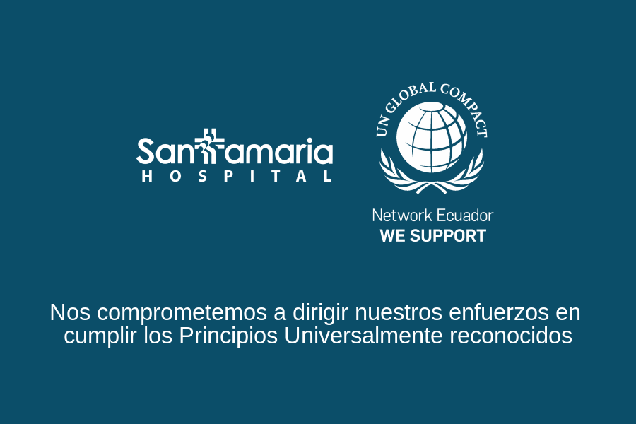 Hospital Santamaría se adhiere al Pacto Mundial de las Naciones Unidas